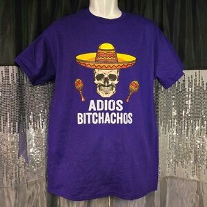 Adios Bitchachos mexican shirt